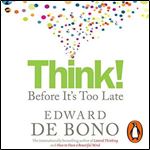 Think! Before It's Too Late [Audiobook]